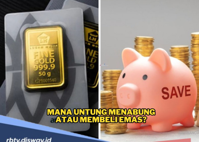 Lagi Galau Antara Nabung Uang atau Investasi Emas? Yuk Cari Tahu Untung Ruginya Biar Nggak Salah Pilih!