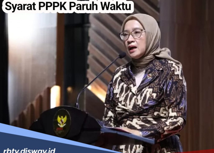 3 Syarat agar jadi PPPK Paruh Waktu untuk Mengisi 7 Jabatan Ini!