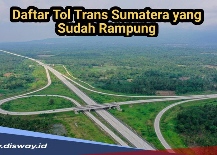 HK Sukses Tuntaskan 16 Ruas Jalan Tol Trans Sumatera, Ini Rinciannya