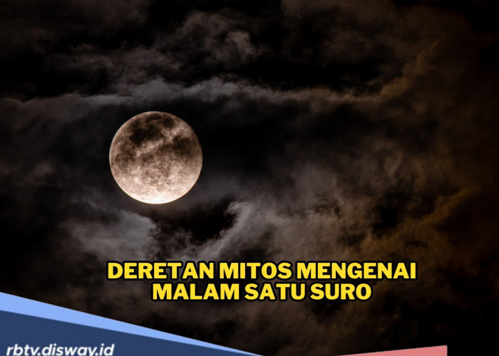 Ini Deretan Mitos Mengenai Malam Satu Suro yang Paling Sakral, Konon Katanya Malam Raya Bagi Makhluk Gaib