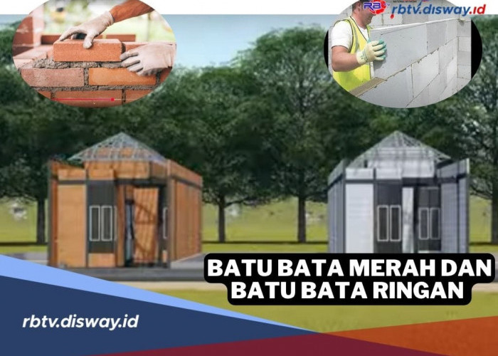 Bata Merah vs Bata Ringan, Lebih Hemat Mana untuk Bangun Rumah