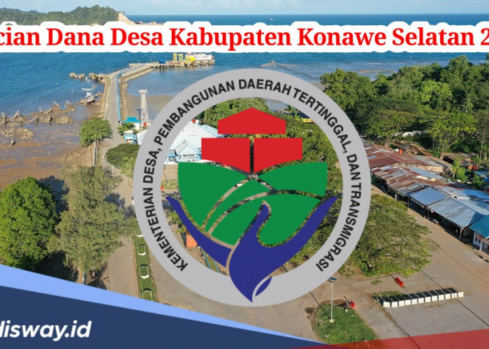 Rincian Dana Desa di Kabupaten Konawe Selatan 2025, Desa Mana yang Terima Anggaran Paling Tinggi?