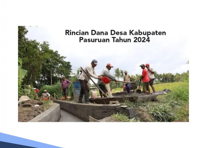 Rincian Dana Desa Kabupaten Pasuruan Jawa Timur Tahun 2024, Desamu Kebagian Berapa?