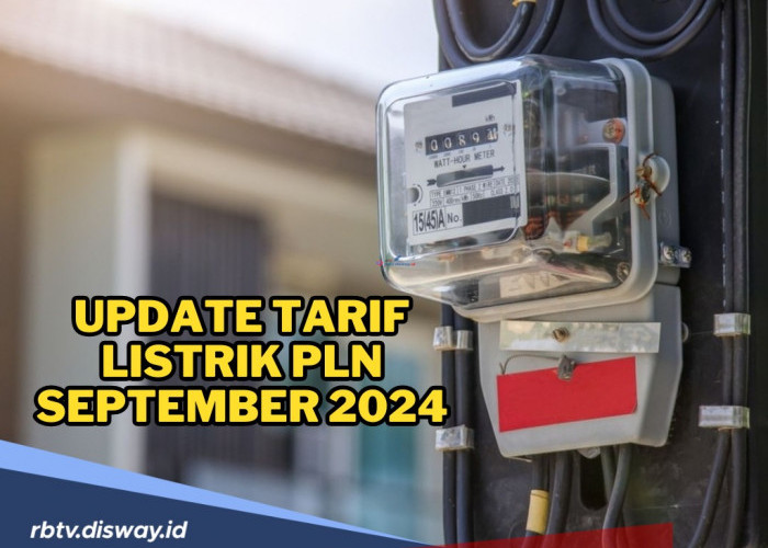 Lengkap, Cek di Sini Update Tarif Listrik PLN September 2024, Ada Kenaikan?