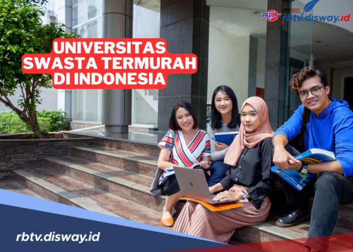 10 Universitas Swasta Termurah di Indonesia, Bisa Jadi Pilihan Terbaik Anda untuk Perkuliahan 2025