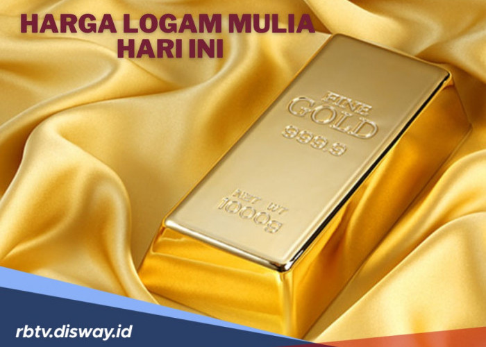 Harga Logam Mulia Hari Ini, Emas Kembali Menguat, Ini Rinciannya