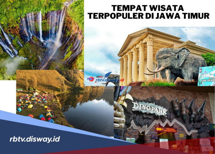 10 Rekomendasi Tempat Wisata Terpopuler di Jawa Timur, Destinasi yang Wajib Kunjungi