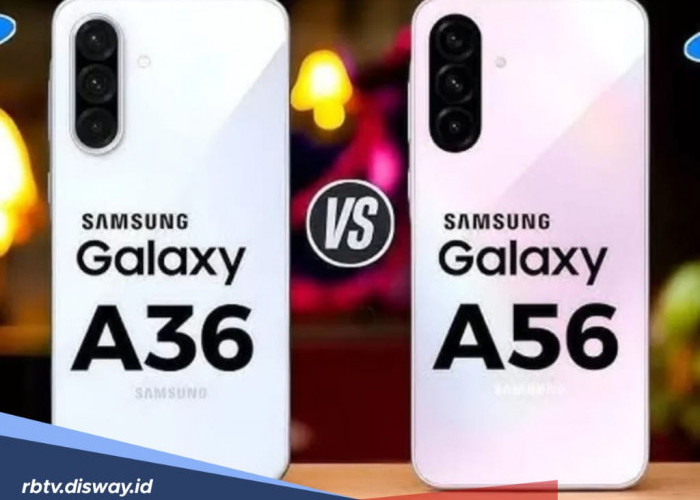 Bingung Pilih Antara Samsung A56 atau A36? Yuk Intip Perbandingan Harga dan Spesifikasi