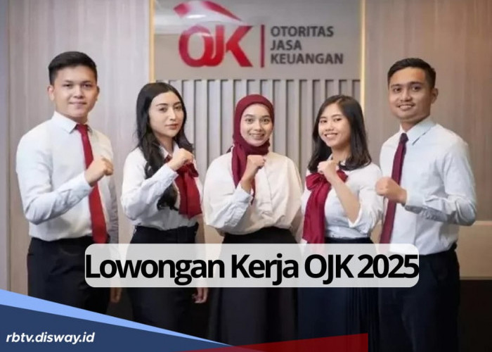 Lowongan Kerja di OJK 2025 untuk Lulusan SMA di Posisi Pramubakti dan Teknisi