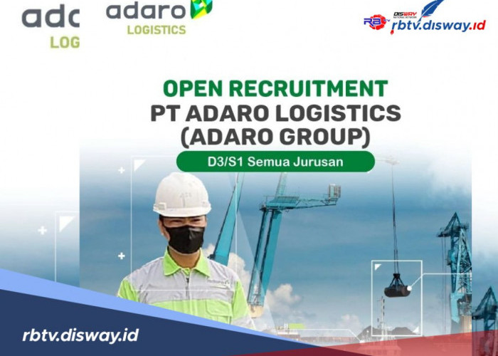 Lowongan Kerja PT Adaro Logistics 2025, Terbuka untuk Semua Jurusan, Ini Persyaratannya