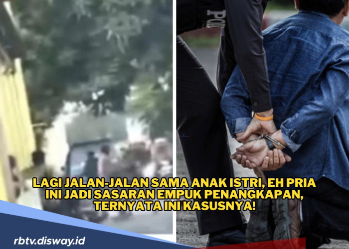 Lagi Asyik Jalan Bareng Keluarga, Pria Ini Diciduk Polisi, Apa Kasusnya?