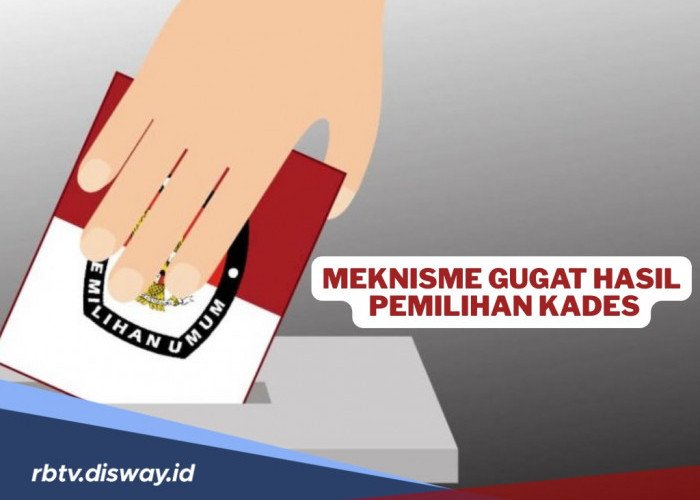 Pilkades Bermasalah? Begini Mekanisme Gugat Hasil Pemilihan Kades