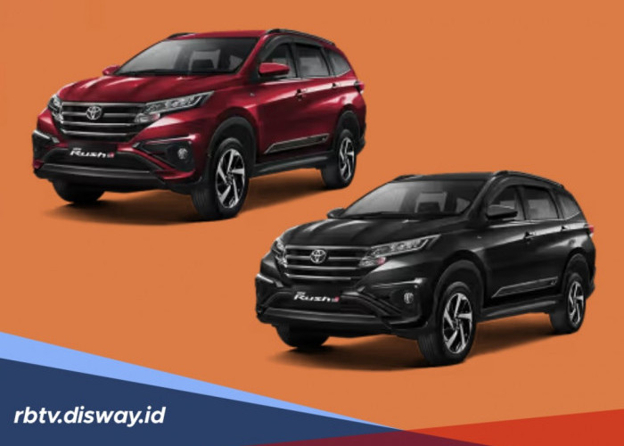 Ada Rencana Beli Mobil? Ini Simulasi Angsuran Kredit Toyota Rush Semua Tipe