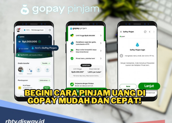 Solusi saat Butuh Dana, Begini Cara Pinjam Uang di GoPay, Bisa Cair hingga Rp25.000.000