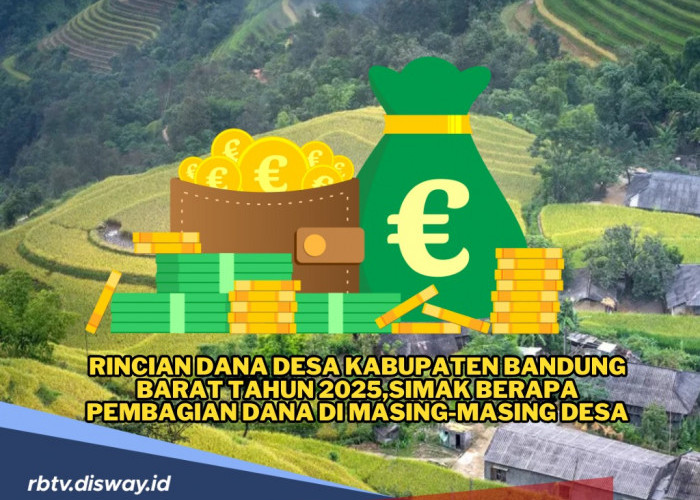 Dana Desa Kabupaten Bandung Barat Tahun 2025, Simak Pembagian Dana di Masing-masing Desa