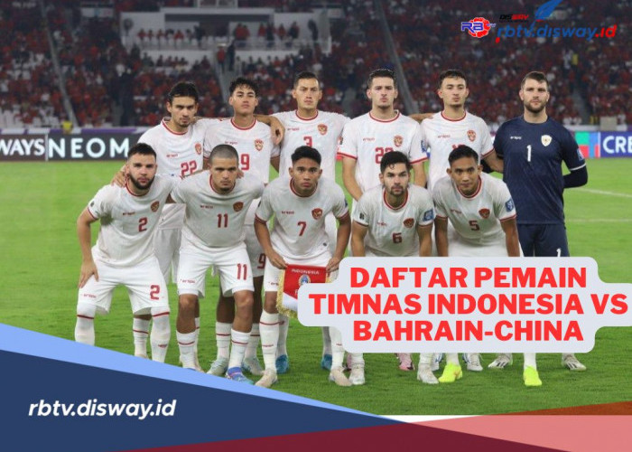 Prediksi Starting Line-Up Timnas Indonesia Vs Bahrain-China di Kualifikasi Piala Dunia 2026