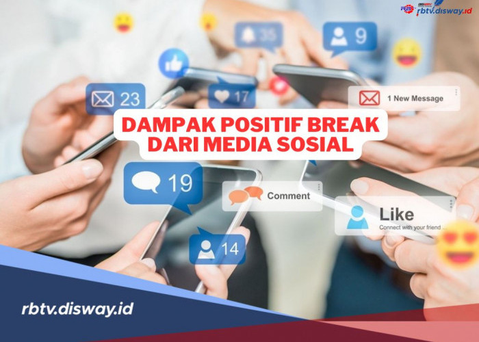 5 Dampak Positif  Break Sejenak dari Media Sosial, Rasakan Sendiri Perubahannya