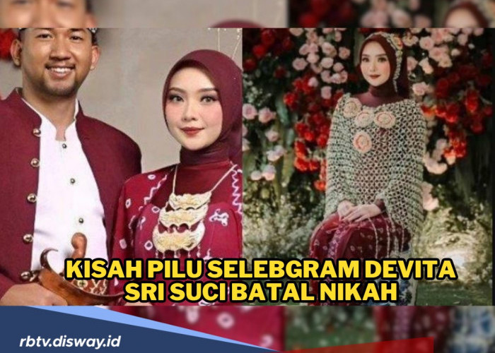 Kisah Pilu Selebgram Devita Sri Suci Batal Nikah, Padahal Sudah Gelar Siraman dan Pengajian Jelang Pernikahan