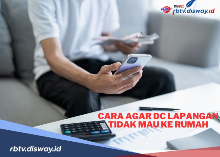 3 Cara Mengatasi Agar DC Lapangan Pinjaman Online Tidak Menagih ke Rumah