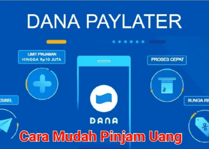 Cara Mudah Pinjam Uang Rp 500.000, Langsung dari Aplikasi DANA