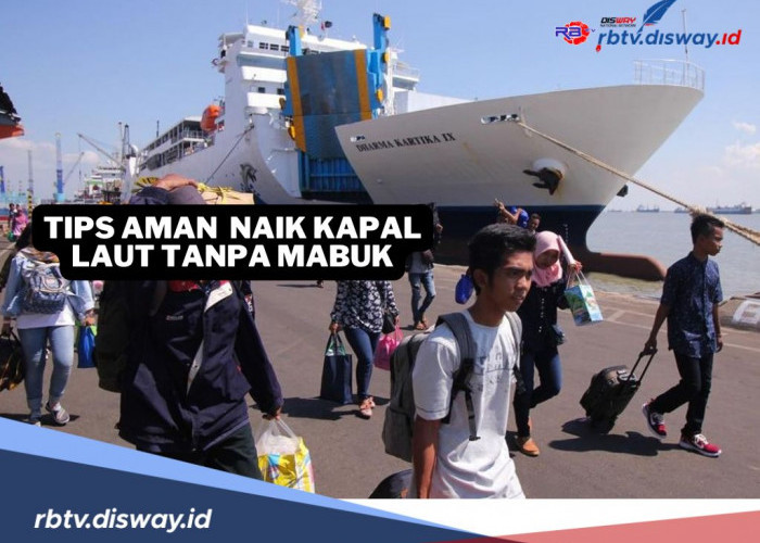 Gunakan 6 Teknik Ini Supaya Tidak Mabuk Lagi Saat Naik Kapal Laut