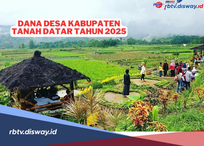 Dana Desa di Kabupaten Tanah Datar tahun 2025, Cek Rincian Per Desanya di Sini