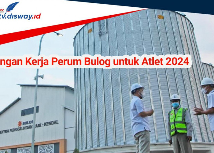 Perum Bulog Buka Lowongan Kerja untuk Atlet 2024, Lulusan SMA Bisa Daftar