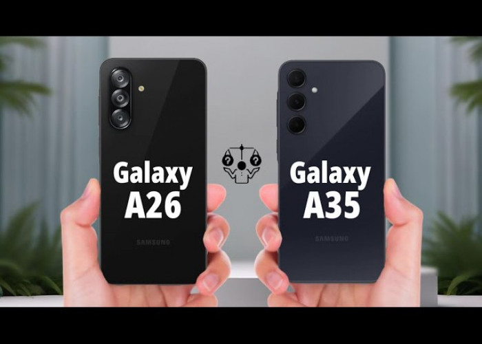 Samsung Galaxy A26 5G Vs Samsung Galaxy A35 5G, Mana yang Lebih Menarik? Ini Spesifikasi dan Harganya