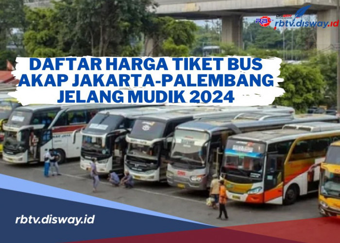 Daftar Harga Tiket Bus AKAP Jakarta-Palembang Jelang Mudik Lebaran 2024