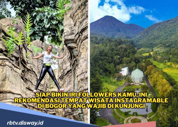 Siap Bikin Iri Followers Kamu, Ini Rekomendasi Tempat Wisata Instagramable di Bogor, Wajib Dikunjungi