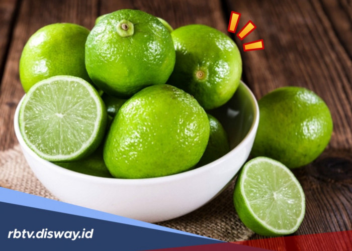 Belum Banyak yang Tahu, Ternyata Ini 10 Manfaat Jeruk Nipis untuk Kesehatan
