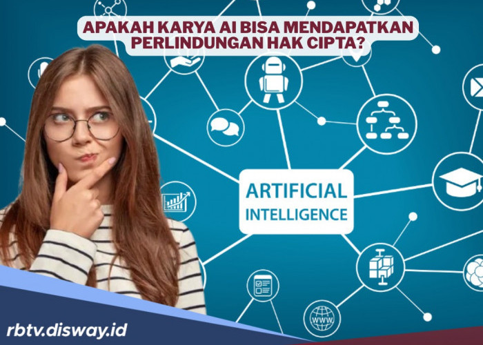 Apakah Hasil Karya AI Bisa Dapat Perlindungan Hak Cipta?