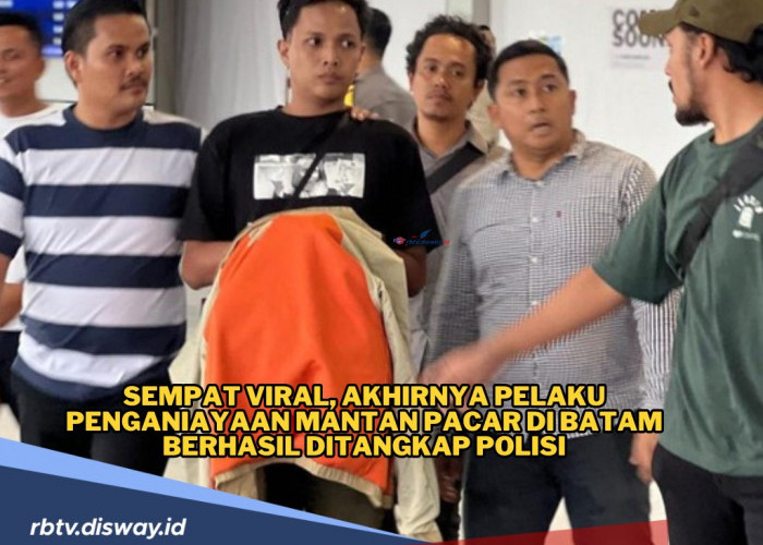 Sempat Viral, Pelaku Penganiayaan Mantan Pacar di Batam Akhirnya Ditangkap