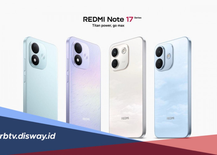 Redmi Note 17 Series Resmi Meluncur di Indonesia, Bawa Baterai hingga 10.000 mAh