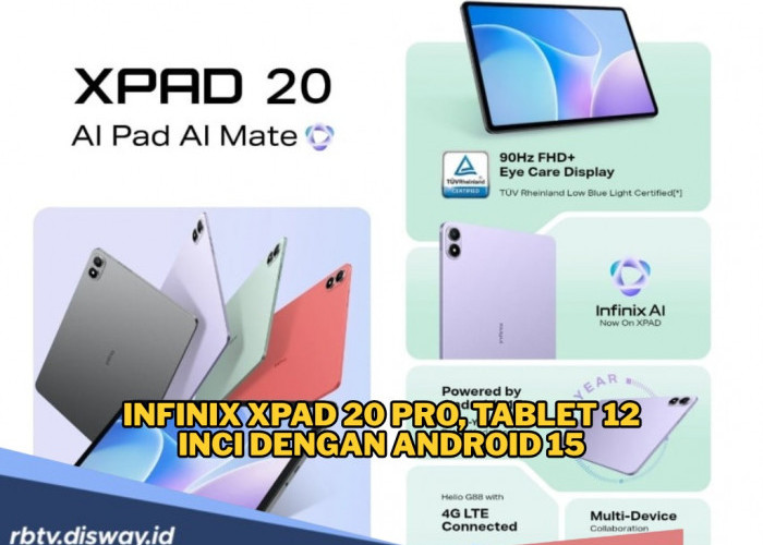 Infinix Xpad 20 Pro Siap Gebrak Pasar Tablet, Spesifikasi dan Harga Promonya Menggoda       