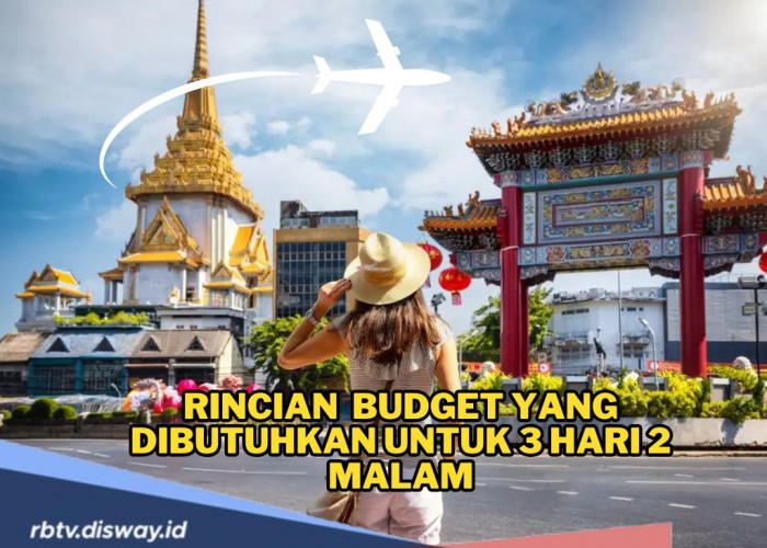 Rincian Biaya Liburan ke Thailand untuk 3 Hari 2 Malam, Siapkan Uang Segini