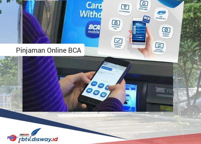 Pinjaman Online BCA Langsung Cair Rp 15 Juta Pakai KTP, Caranya Mudah dan Bebas Pilih Bayar Cicilan