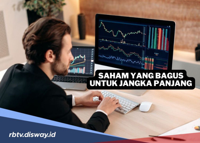 10 Saham yang Bagus untuk Jangka Panjang, Investasi Cerdas untuk Masa Depan