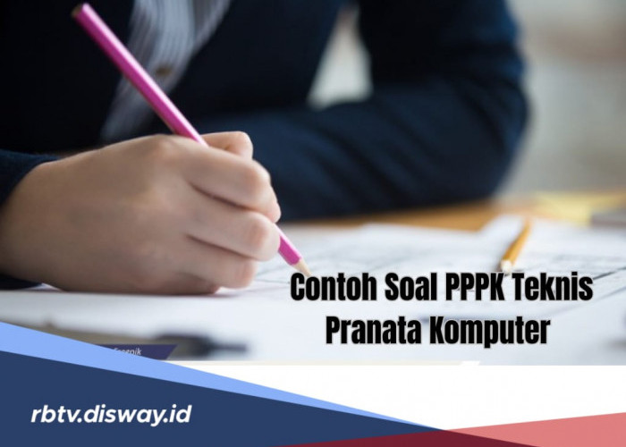 26 Contoh Soal PPPK Teknis Pranata Komputer untuk Referensi Belajar, Yuk Latihan