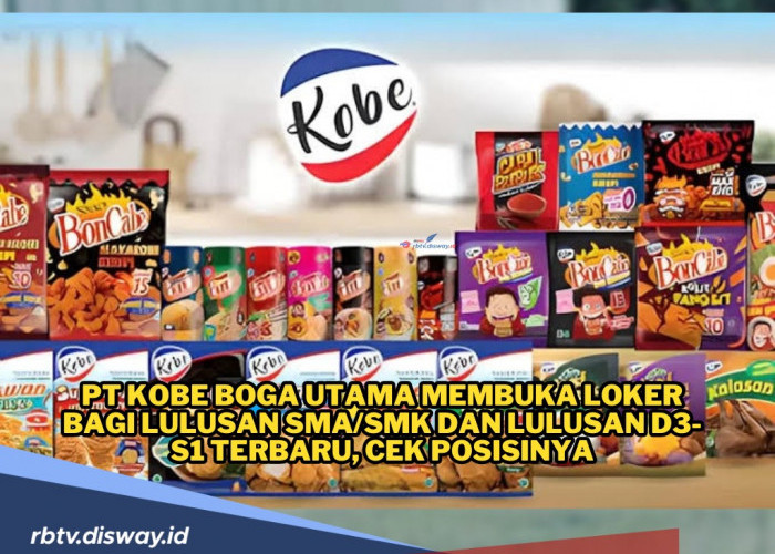 Kabar Gembira! PT Kobe Boga Utama Buka Lowongan Kerja untuk Lulusan SMA/SMK hingga S1 