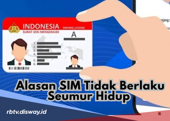 Beda dengan KTP, Ternyata Ini Alasan SIM Hanya Berlaku 5 Tahun dan Bukan Seumur Hidup