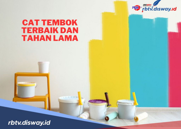 5 Rekomendasi Cat Tembok yang Bagus dan Tahan Lama, Segini Harganya