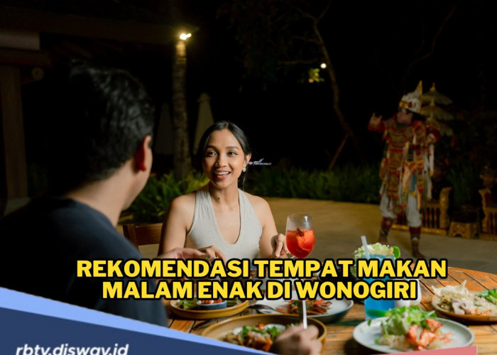 4 Rekomendasi Tempat Makan Malam Enak di Wonogiri, Suasana Nyaman dan Menu Lengkap