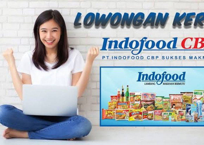 PT Indofood Sukses Makmur Buka Lowongan Kerja, Ada 14 Posisi Kosong, Lulusan SMA dan SMK Silakan Daftar