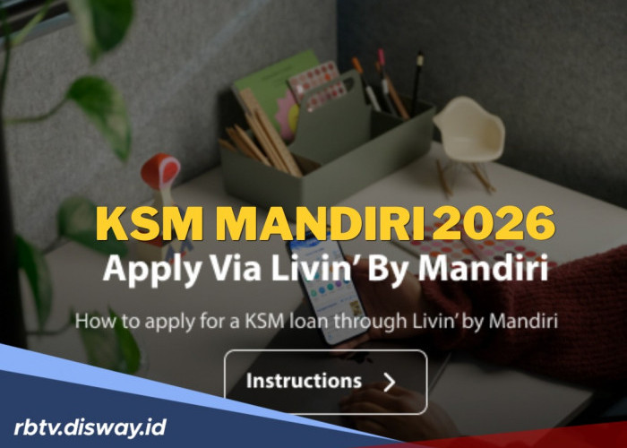 Syarat Dokumen yang Wajib Ada saat Pengajuan Pinjaman KSM Mandiri Rp 200 Juta