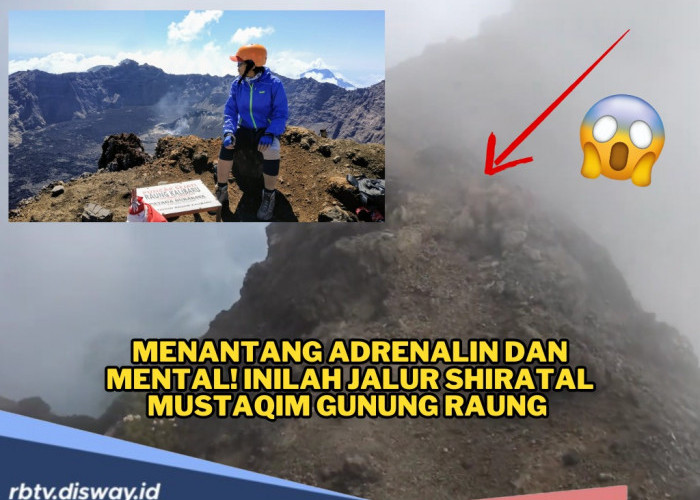 Uji Adrenalin di Jalur Shiratal Mustaqim Gunung Raung, Bikin Pendaki Deg-degan dan Merinding