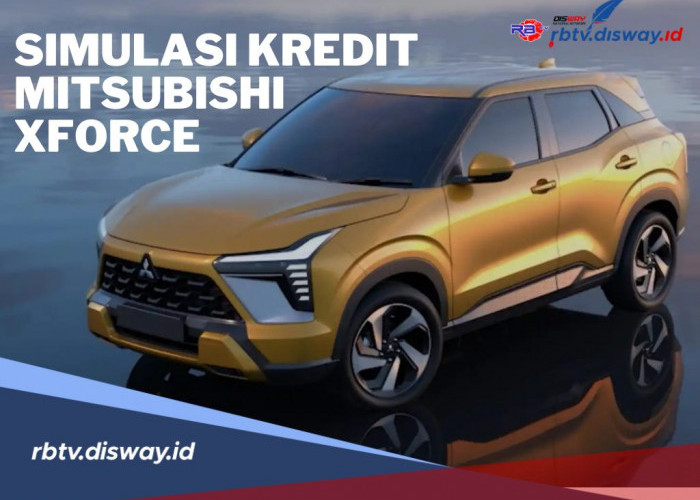 Tabel Simulasi Kredit Mitsubishi XFORCE 2024, Tenor Angsuran Selama 7 Tahun 