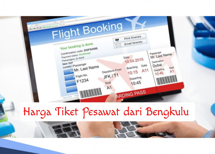 Harga Tiket Pesawat dari Bengkulu Terbaru 2025, Siapkan Uang Segini