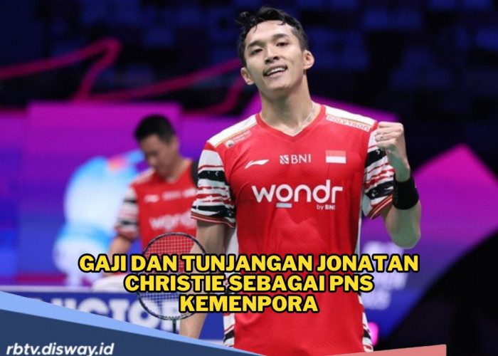 Putuskan Mundur dari Pelatnas PBSI, Segini Gaji dan Tunjangan Jonatan Christie Sebagai PNS Kemenpora