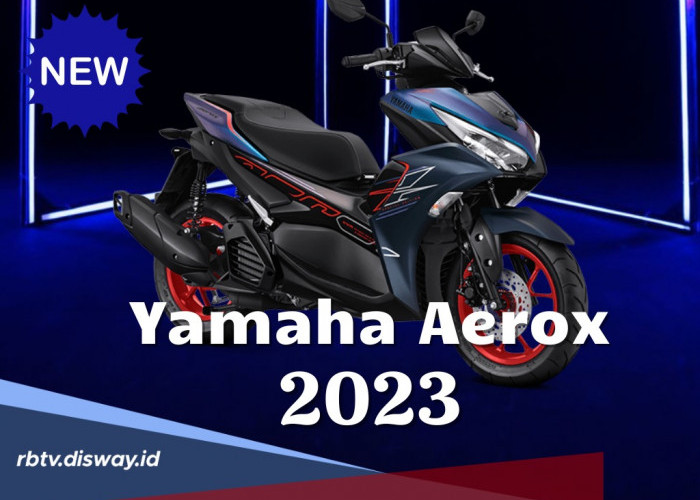  Dp Rp2 Juta sudah Bisa Langsung Bawa Pulang, Simulasi Kredit Motor Yamaha Aerox 2023 